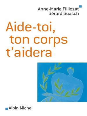cover image of Aide-toi, ton corps t'aidera